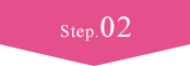 Step.02